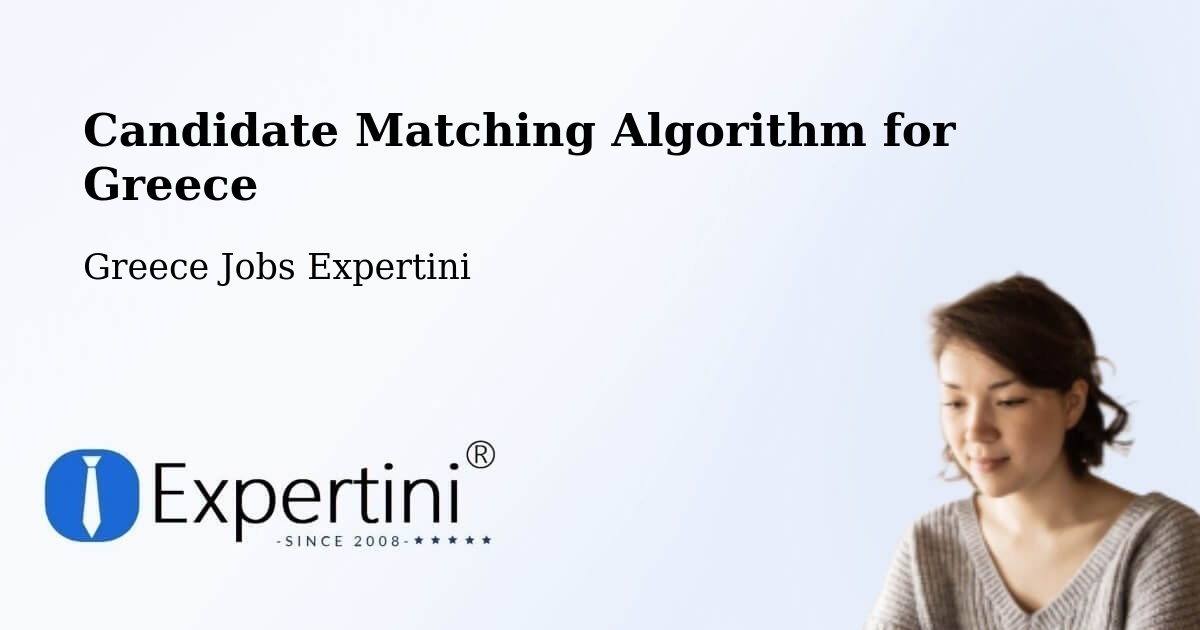 Candidate Matching Algorithm Overview – Péta - Greece Jobs Expertini