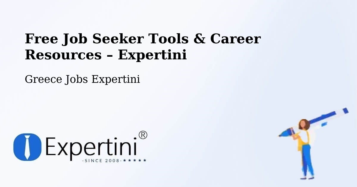 Free Job Seeker Tools & Career Resources – Péta - Péta, Greece Jobs Expertini