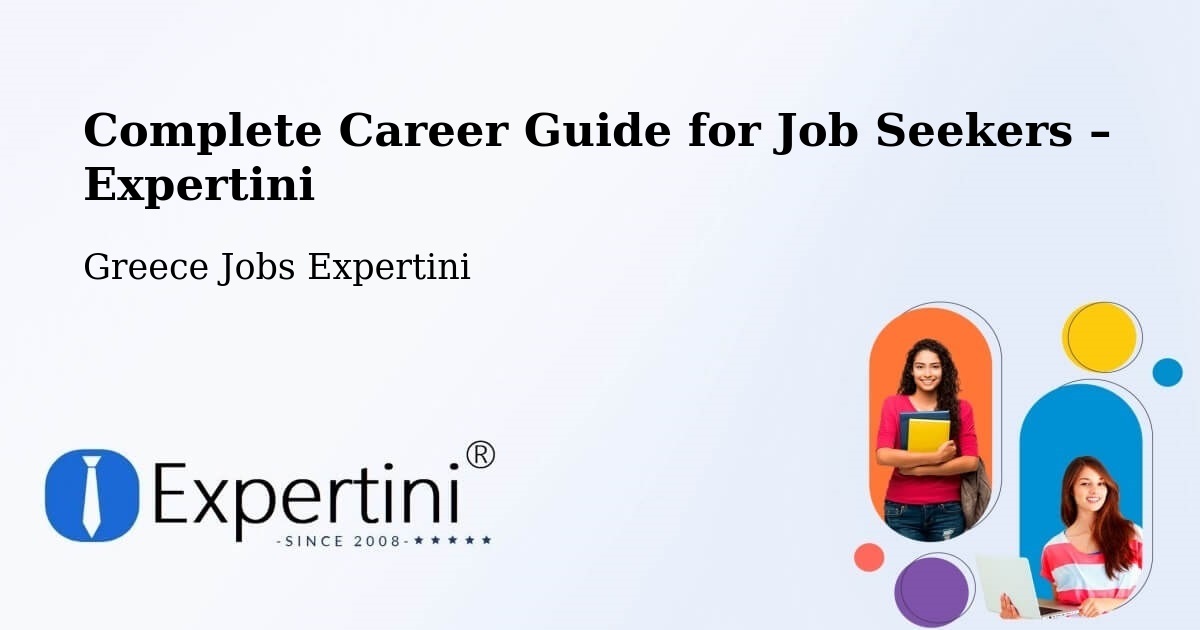 Career Guide for Job Seekers – Péta - Péta, Greece Jobs Expertini