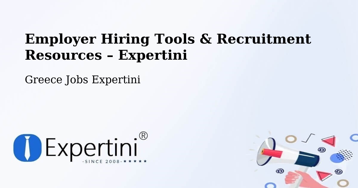 Employer Hiring Tools & Recruitment Resources – Péta - Péta, Greece Jobs Expertini