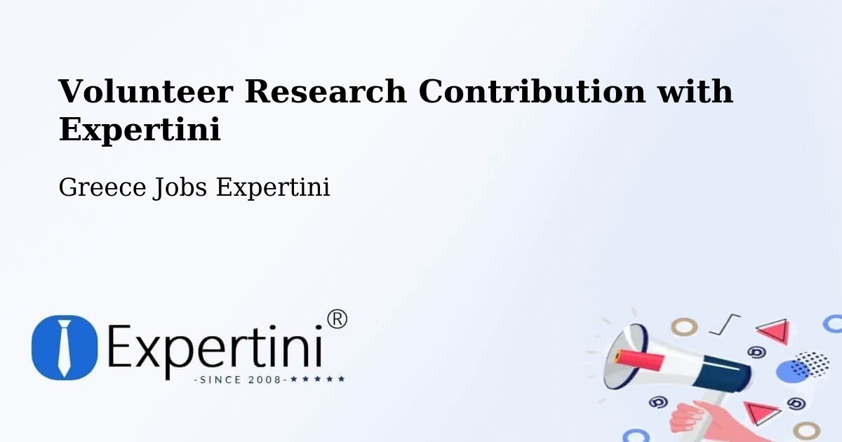 Volunteer Research Contribution Program – Péta - Greece Jobs Expertini